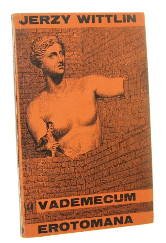 Vademecum erotomana / Jerzy Wittlin il. Daniel Mróz [1947]