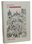 Paradoxy of Modernism Scholes Robert [2006]