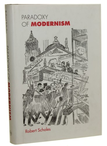 Paradoxy of Modernism Scholes Robert [2006]