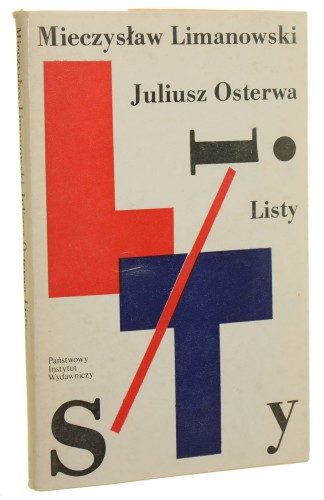 Listy Mieczysław Limanowski, Juliusz Osterwa oprac. i wstępem opatrzył Zbigniew Osiński [1987]