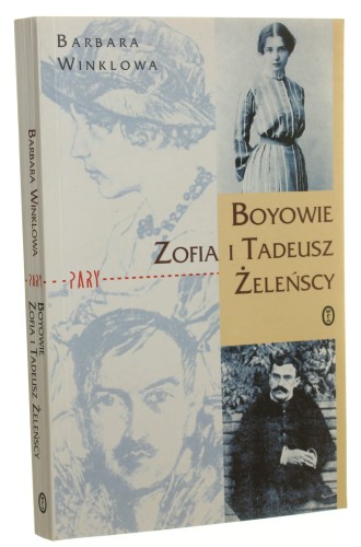 Boyowie Zofia i Tadeusz Żeleńscy Winklowa Barbara [PARY / 2001]