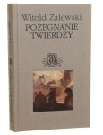 Pożegnanie twierdzy Witold Zalewski [Biblioteka Czytelnika / 2000]