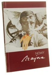 Nowy Szajna czyli O pamięci i pojednaniu redakcja Irena i Stanisław Nyczajowie [2007]