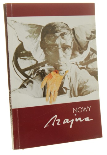 Nowy Szajna czyli O pamięci i pojednaniu redakcja Irena i Stanisław Nyczajowie [2007]