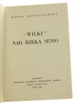 "Wilki" nad rzeką Senio Karol Kleszczyński (Rzym / 1945)
