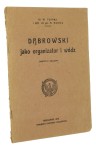 Dąbrowski jako organizator i wódz W. Tokarz, M. Kukiel (1919)