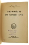 Dąbrowski jako organizator i wódz W. Tokarz, M. Kukiel (1919)