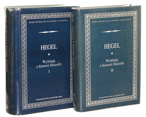 Wykłady z historii filozofii T. I-II G. W. F. Hegel (Biblioteka Klasyków Filozofii) (1994)