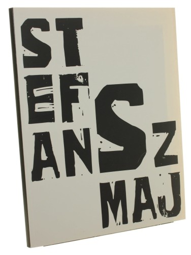 Stefan Szmaj Linoryty 1916-1920 Odzyskana Wolność Ekspresji teksty: Urszula Dragońska [katalog wystawy Olszewski Gallery / 2019]