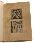 Kresowa walczy w Italii Oprac. Lucjan Paff (Rzym / 1945)