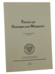 Przegląd Historyczno-Wojskowy Rocznik XVIII [LXIX] nr 3 [261] 2017