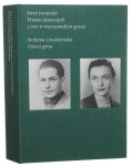 Miasto skazanych 2 lata w warszawskim getcie Jerzy Jurandot. Dzieci getta Stefania Grodzieńska [2014]
