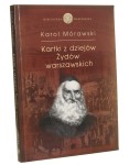 Kartki z dziejów Żydów warszawskich Mórawski Karol [2011]