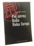 Pod anteną Radia Wolna Europa Kazimierz Zamorski [AUTOGRAF / 1995]