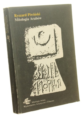 Mitologia Arabów Piwiński Ryszard (Seria Mitologie Świata) (1989)