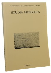 Studia Moesiaca Editores Leszek Mrozewicz et Kazimierz Ilski [1994]