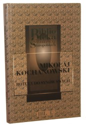 Rotuły do synów swych Mikołaj Kochanowski [Biblioteka Pisarzy Staropolskich / 1997]