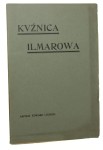Kuźnica Ilmarowa. Szkic dramatyczny w 5 obrazach Ligocki Edward [1905]
