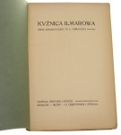 Kuźnica Ilmarowa. Szkic dramatyczny w 5 obrazach Ligocki Edward [1905]