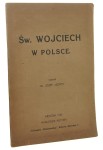 Św. Wojciech w Polsce Józef Jędrys [1925]