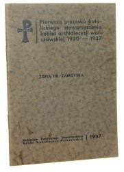 Pierwsza prezeska Katolickiego Stowarzyszenia Kobiet Archidiecezji Warszawskiej 1930-1937 Zofia hr. Zamoyska [1937]