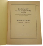 Komunalny Bank Kredytowy Poznań Sprawozdanie z czynności w roku 1933