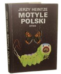 Motyle Polski Atlas część pierwsza Jerzy Heintze il. z natury aut. [1990]