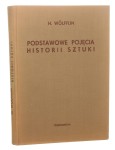 Podstawowe pojęcia historii sztuki Problem rozwoju stylu w sztuce nowożytnej Wolfflin Henryk [1962]