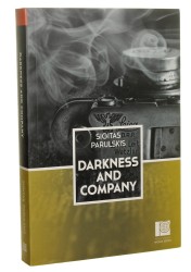 Darkness and Company [Mrok i spółka] Sigitas Parulskis [2018]