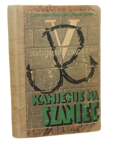 Kamienie na szaniec Kamiński A. [Górecki J.] ilustr. Wł. Czarnecki [1946]