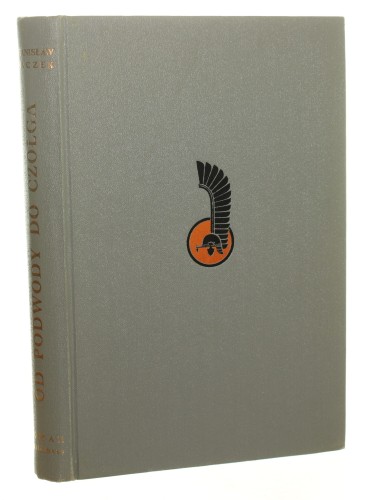 Od podwody do czołga Wspomnienia wojenne 1918-1945 Maczek Stanisław [Edinburgh / 1961]