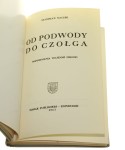 Od podwody do czołga Wspomnienia wojenne 1918-1945 Maczek Stanisław [Edinburgh / 1961]