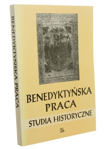 Benedyktyńska praca Studia historyczne ofiarowane o. Pawłowi Sczanieckiemu w 80-rocznicę urodzin pod red. Jana Andrzeja Spieża i Zbigniewa Wielgosza (1997)