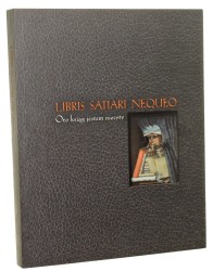 Libris satiari nequeo Oto ksiąg jestem niesyty red. nauk. Joanna Partyka, Ariadna Masłowska-Nowak [2010]