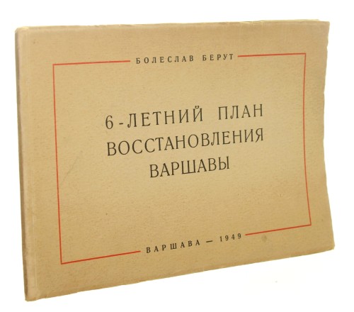 [Sześcioletni Plan Odbudowy Warszawy] Bolesław Bierut (1949)