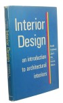 Interior Design An introduction to architectural interiors Arnold Friedmann (1970)