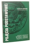Miasto granic pod red. Michała Staniszewskiego [Pojęcia Podstawowe / 2006]