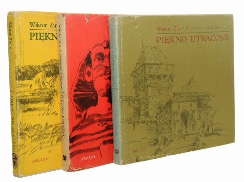 Piórkiem i węglem Piękno nie dostrzegalne Piękno potężne Piękno utracone [T. I-III / komplet] Zin Wiktor (1970-74)