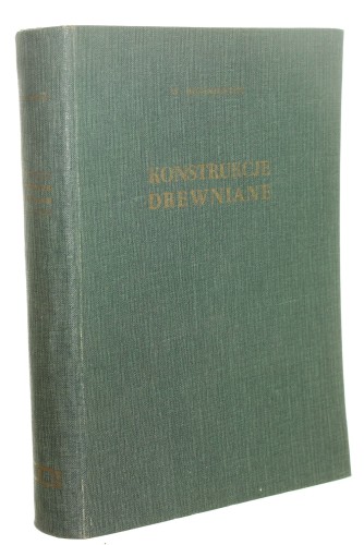 Konstrukcje drewniane Wincenty Michniewicz (1958)