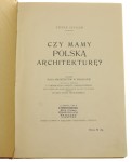 Czy mamy polską architekturę? Stefan Szyller (1916)