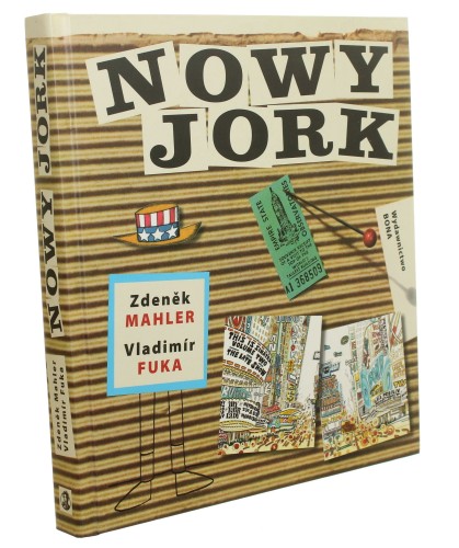 Nowy Jork [text] Zdenek Mahler [il.] Vladimir Fuka (2011)