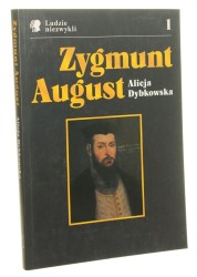 Zygmunt August Alicja Dybkowska [Ludzie Niezwykli / 2003]