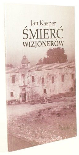 Śmierć wizjonerów Kasper Jan