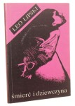 Śmierć i dziewczyna Opowiadania Lipski Leo [1991]