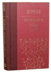 Opowiadania, eseje, listy Bruno Schulz [2000]