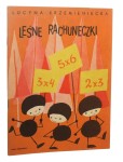 Leśne rachuneczki Lucyna Krzemieniecka il. Janina Krzemińska (1966)
