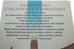 Style w architekturze Arcydzieła budownictwa europejskiego od antyku po czasy współczesne Koch Wilfried [2005]