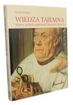 Wiedza tajemna Sekrety technik malarskich dawnych mistrzów David Hockney (2006)