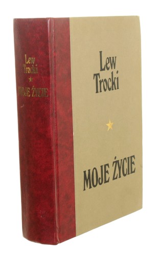 Moje życie Próba autobiografii ​Trocki Lew [1930 - reprint z 1990]