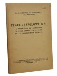 Prace zespołowe wsi K. Dąbrowski, W. Radziejowska, Z. Kobyliński [1938]